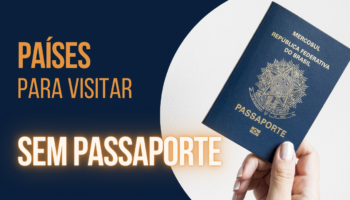 Países para visitar sem passaporte