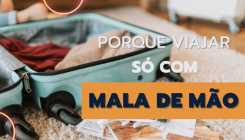 Porque viajar só com mala de mão