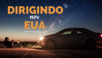 Dirigindo nos EUA: Dicas Essenciais