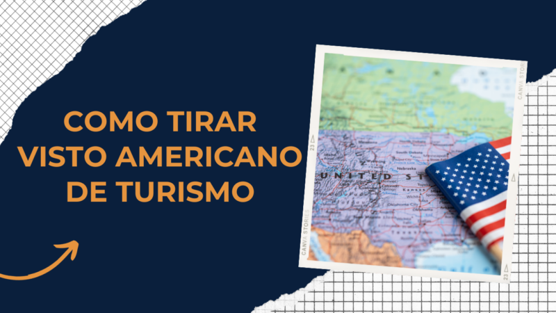 Como tirar visto americano de turismo