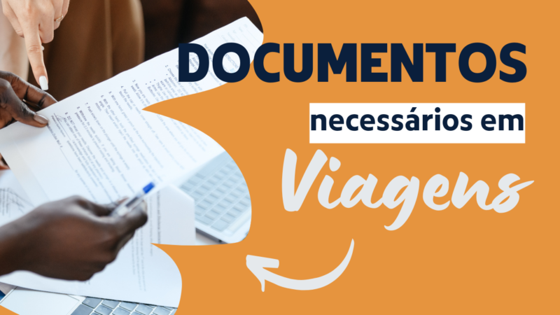 Documentos necessários em viagens