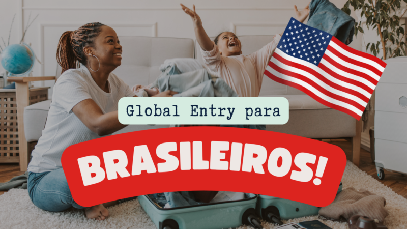 Global Entry para brasileiros